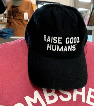 Embroidered Hat "Raise Good Humans"