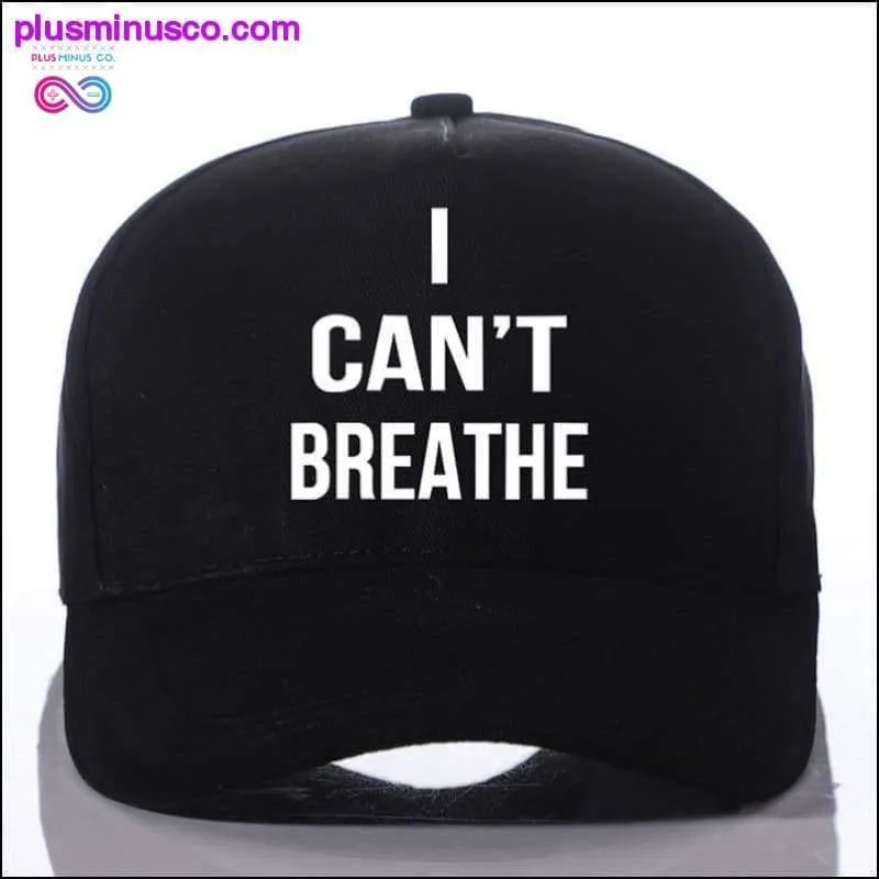 I can't Breathe Summer Hat Adjustable Sports Hats Baseball