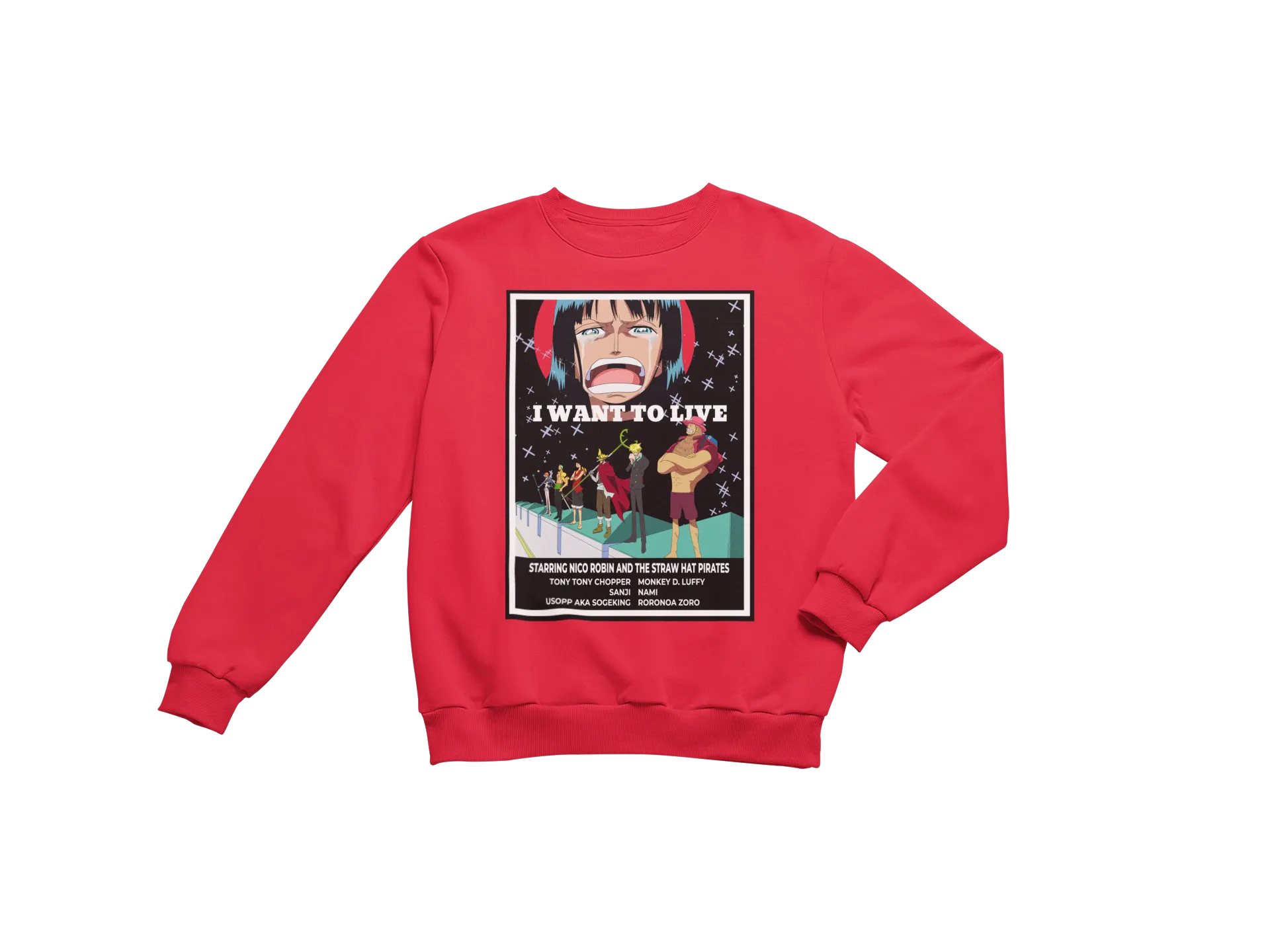 I Want To Live Sweatshirt