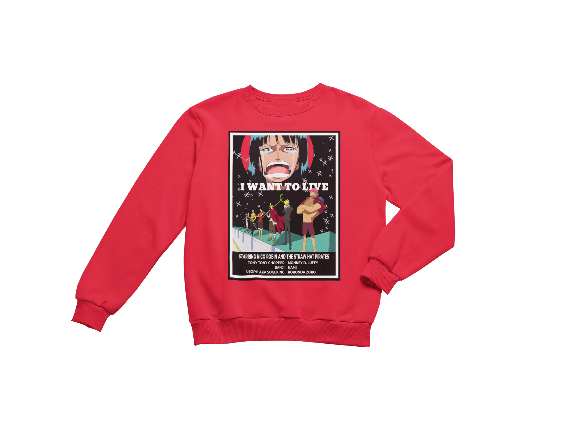 I Want To Live Sweatshirt