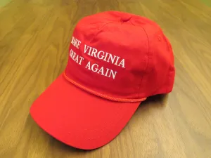 MAKE VIRGINIA GREAT AGAIN (Sold Out But Bulk Orders Available, Contact maketheunitedstatesgreatagain@gmail.com)