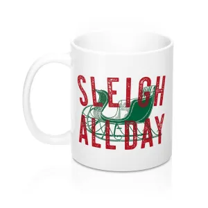 Sleigh All Day Coffee Mug